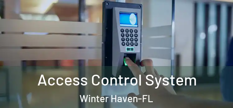 Access Control System Winter Haven-FL