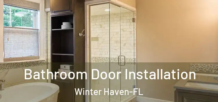  Bathroom Door Installation Winter Haven-FL