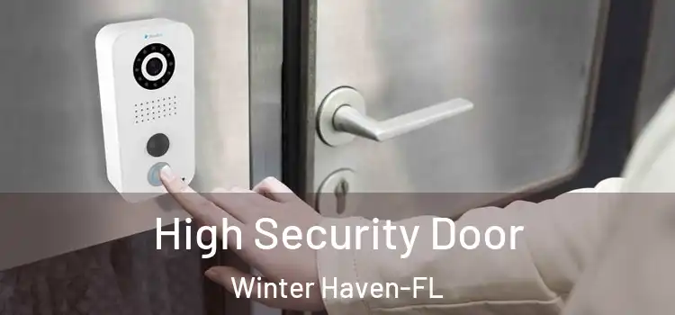  High Security Door Winter Haven-FL