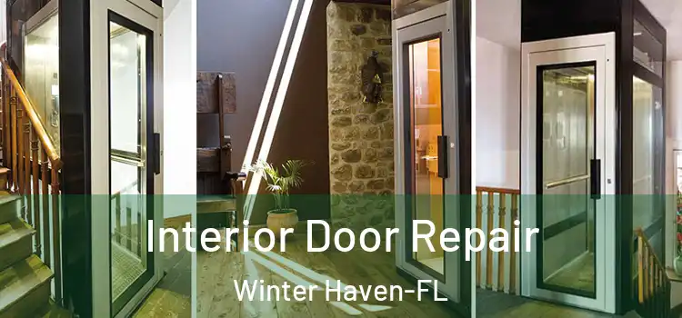 Interior Door Repair Winter Haven-FL